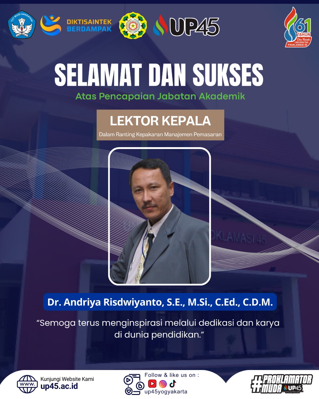 Selamat kepada Dr. Andriya Risdwiyanto, S.E., M.Si., C.Ed., C.D.M. atas pencapaian jabatan Lektor Kepala. Semoga terus menginspirasi melalui dedikasi dan karya di dunia pendidikan!